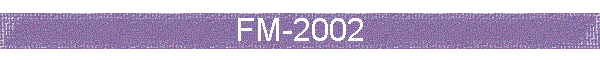 FM-2002